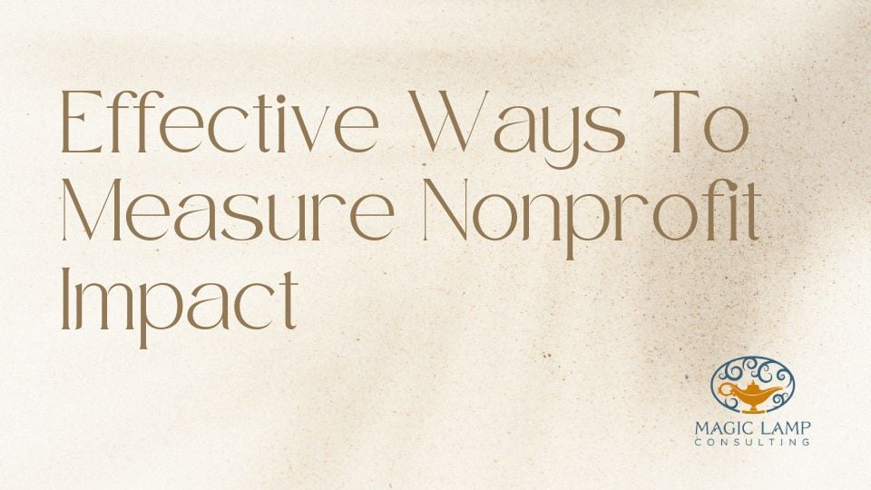 Effective Ways To Measure Nonprofit Impact