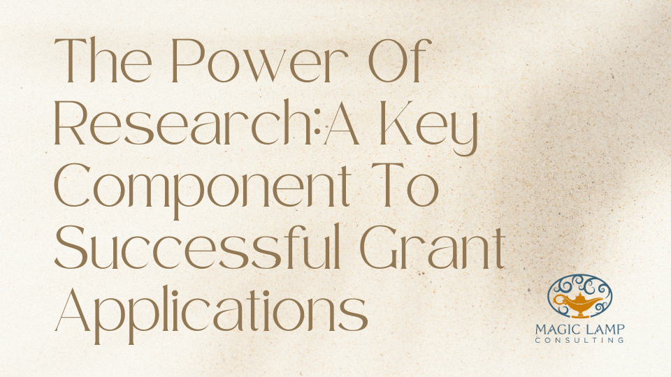 The Power Of ResearchA Key Component To Successful Grant Applications